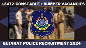 Gujarat PSI Constable Recruitment 2024