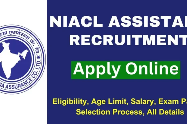 NIACL Assistant Recruitment 2024