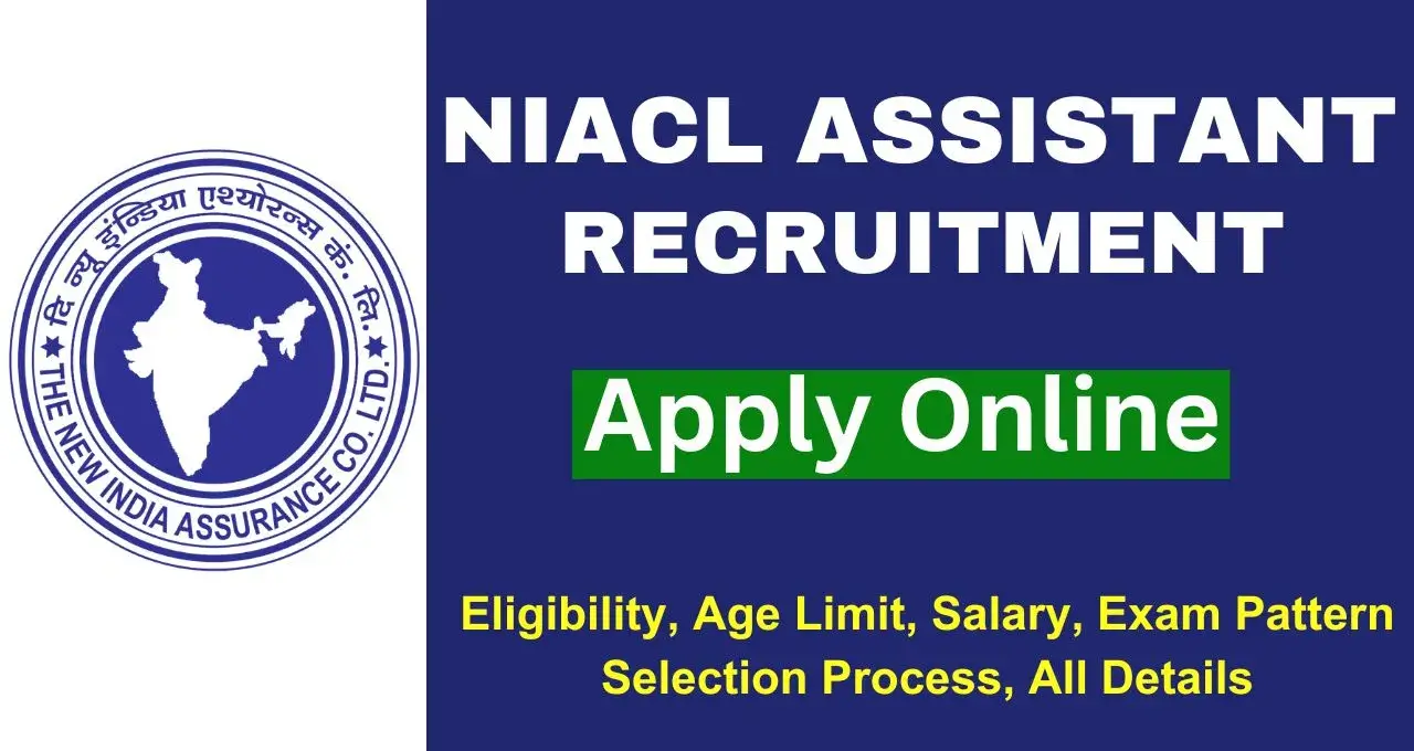 NIACL Assistant Recruitment 2024