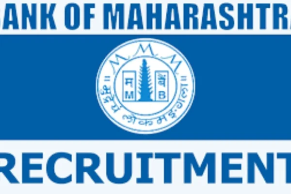 બેંક ઓફ મહારાષ્ટ્ર ભરતી 2024