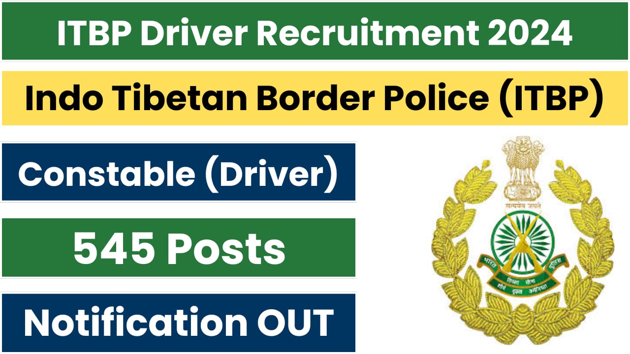 ITBP Constable Driver Recruitment 2024