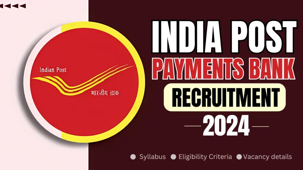 India Post Payment Bank Recruitment 2024